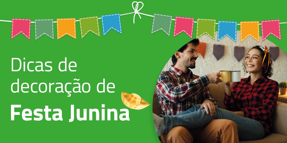 Dica de decoração simples de festa junina - Blog Lojas Lebes: Dicas e  novidades imperdíveis para você!